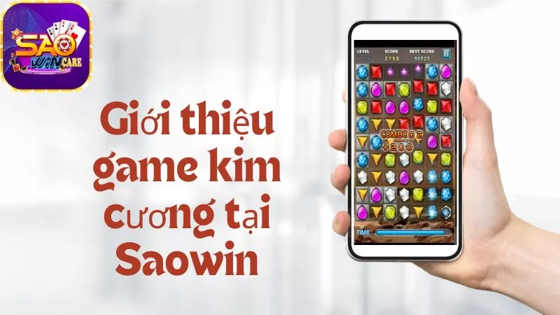 gioi-thieu-game-kim-cuong-tai-saowin